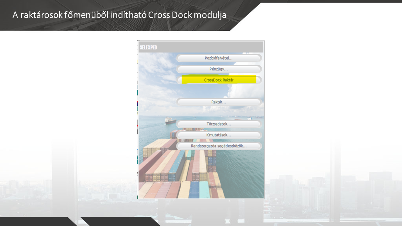 Cross Dock 3